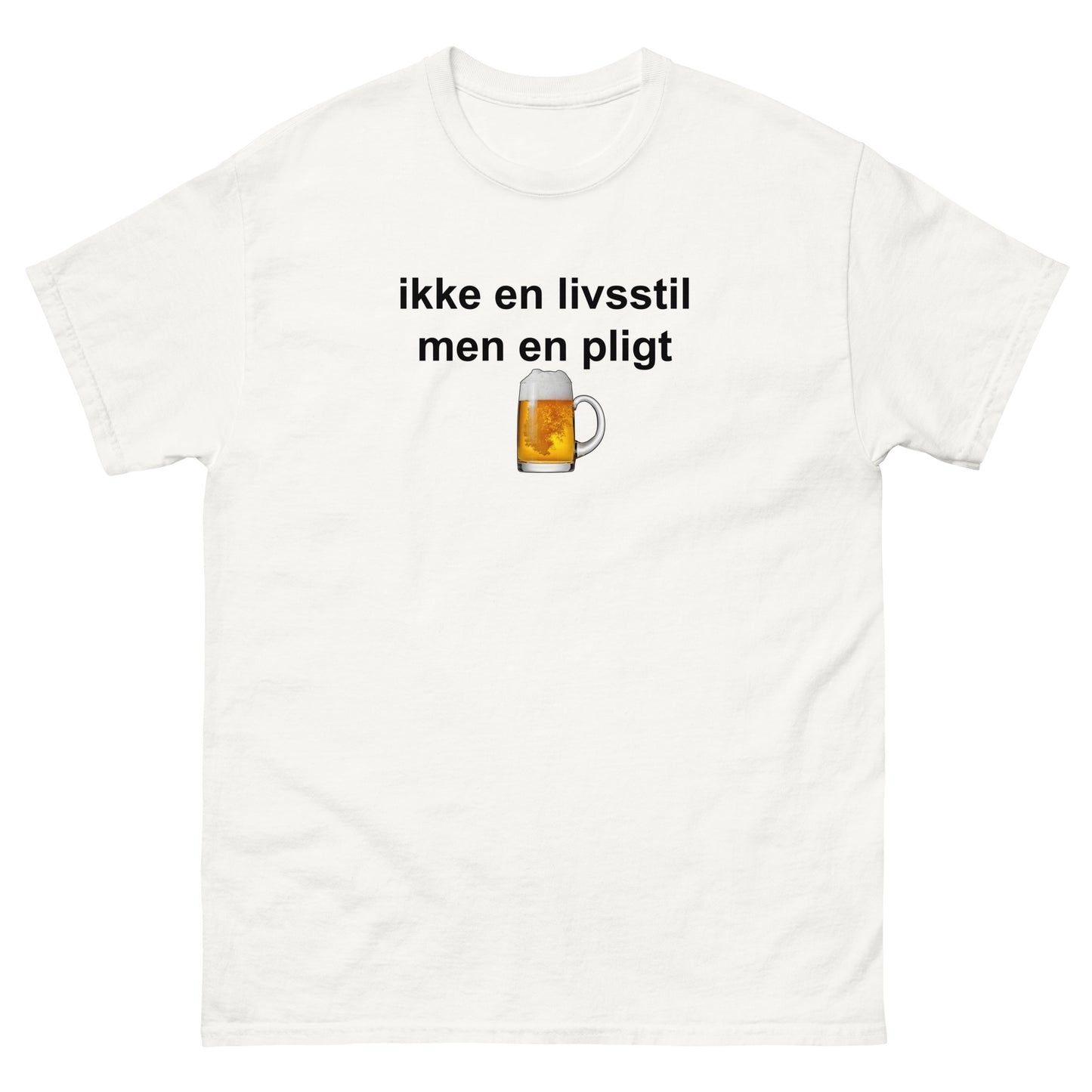 ikke en livsstil men en pligt 🍺
